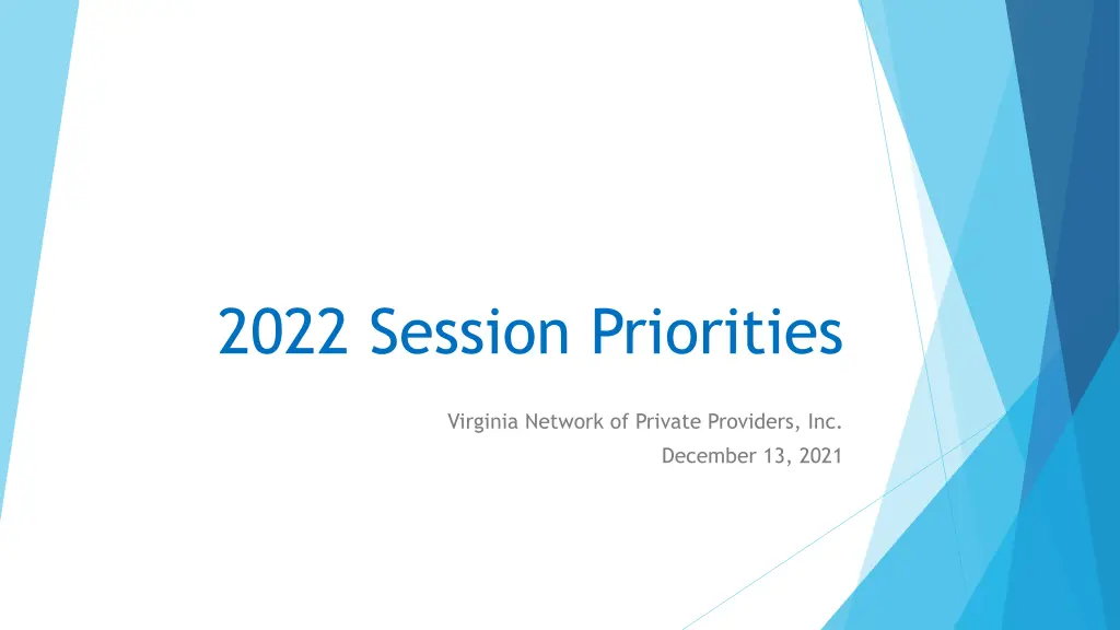 2022 session priorities