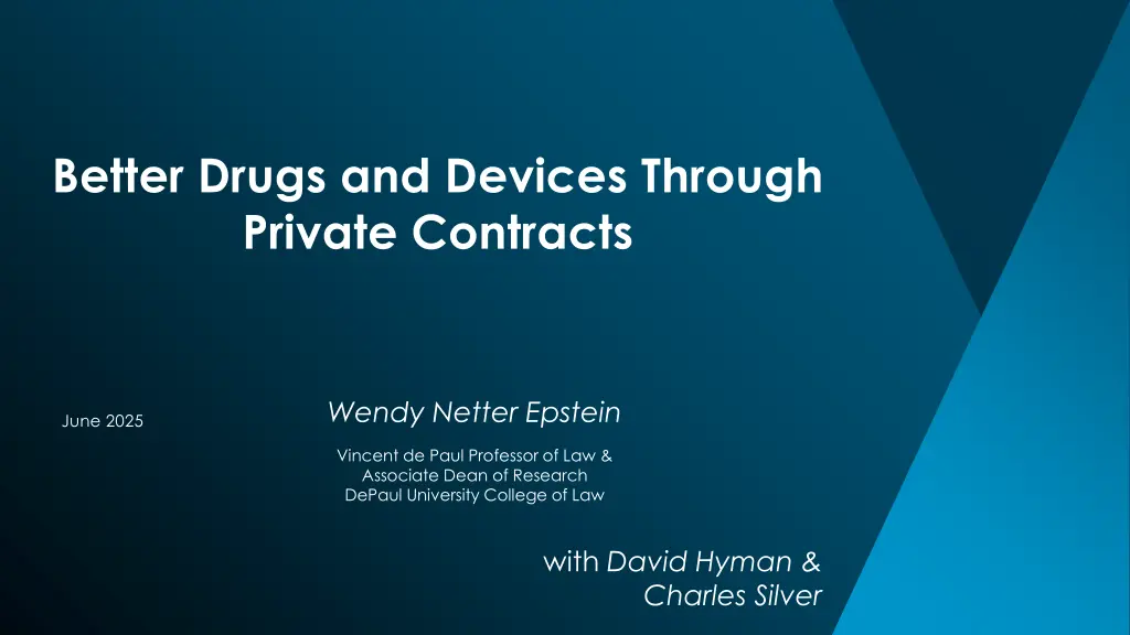 better drugs and devices through private contracts