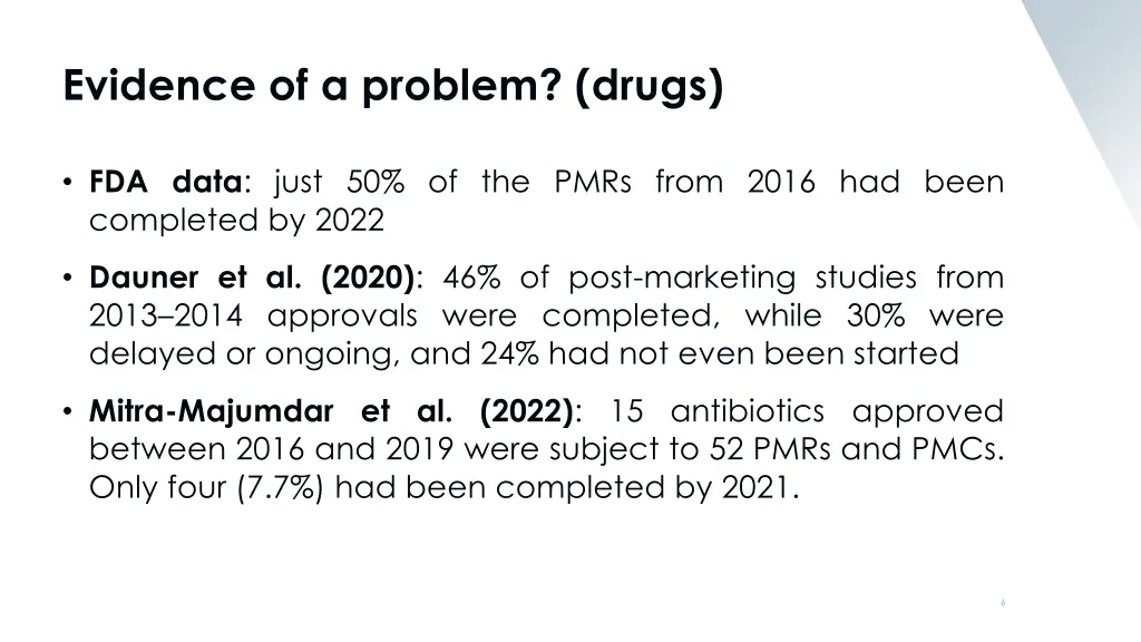 evidence of a problem drugs