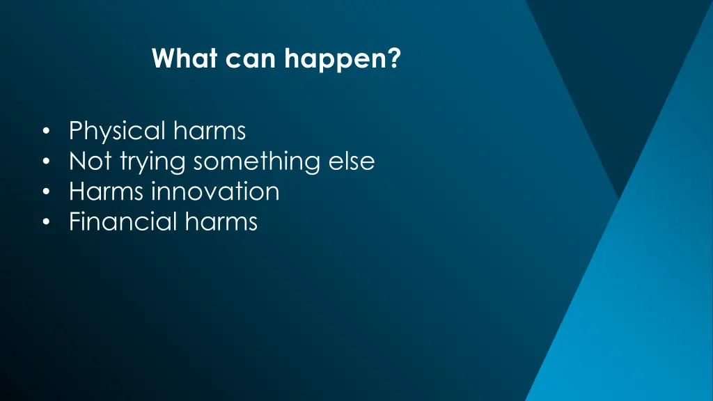 what can happen