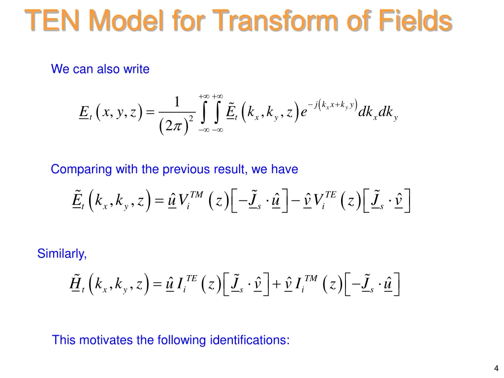 ten model for transform of fields