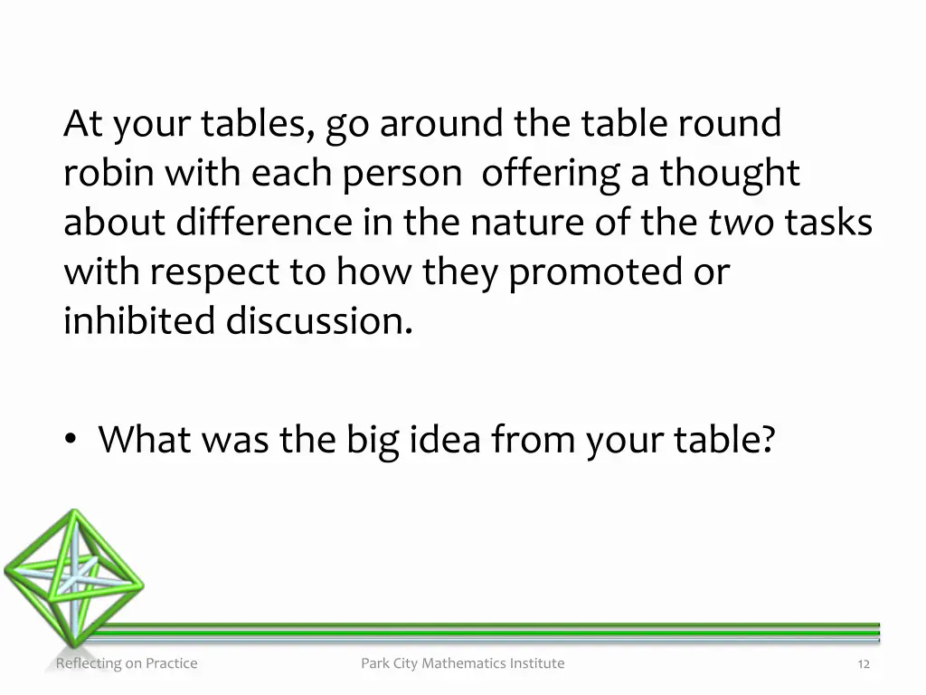 at your tables go around the table round robin 1