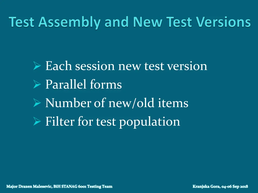 each session new test version parallel forms