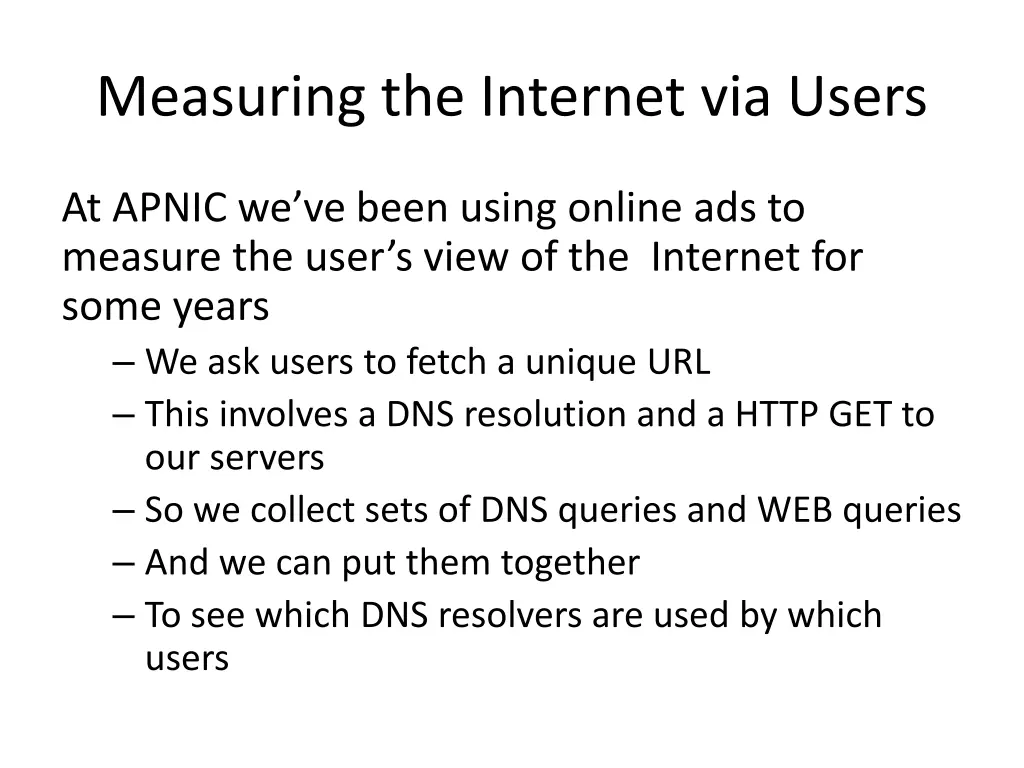 measuring the internet via users