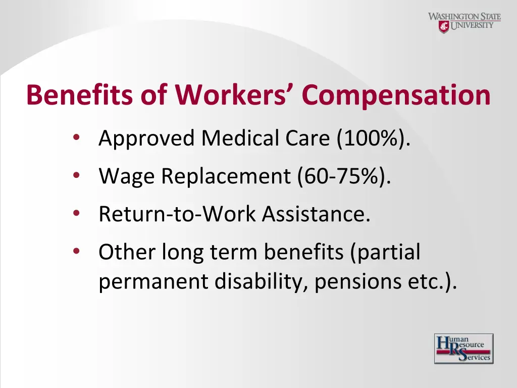 benefits of workers compensation approved medical
