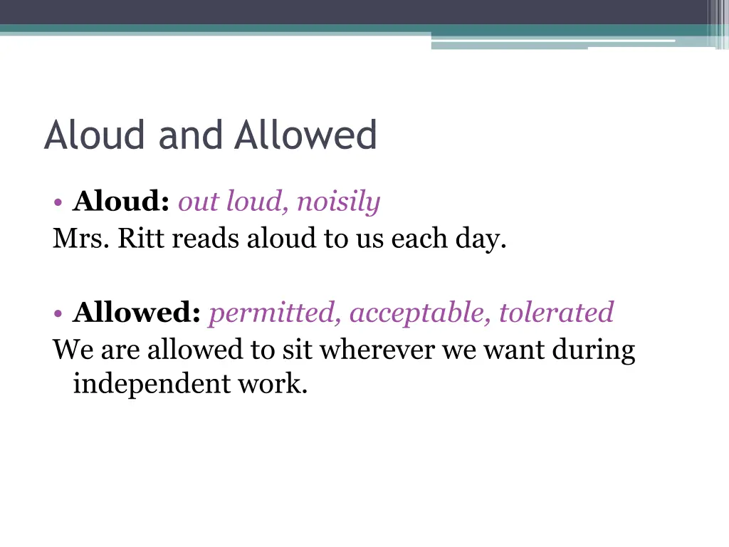 aloud and allowed