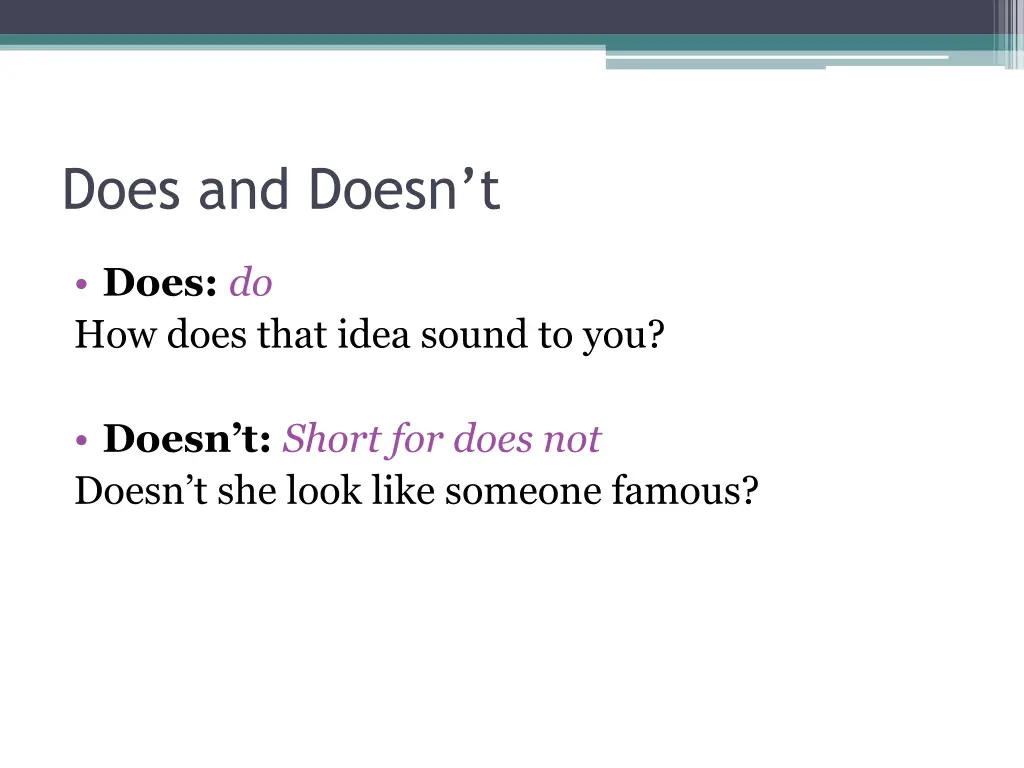does and doesn t