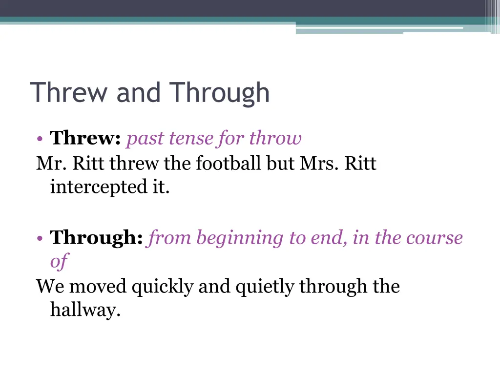 threw and through