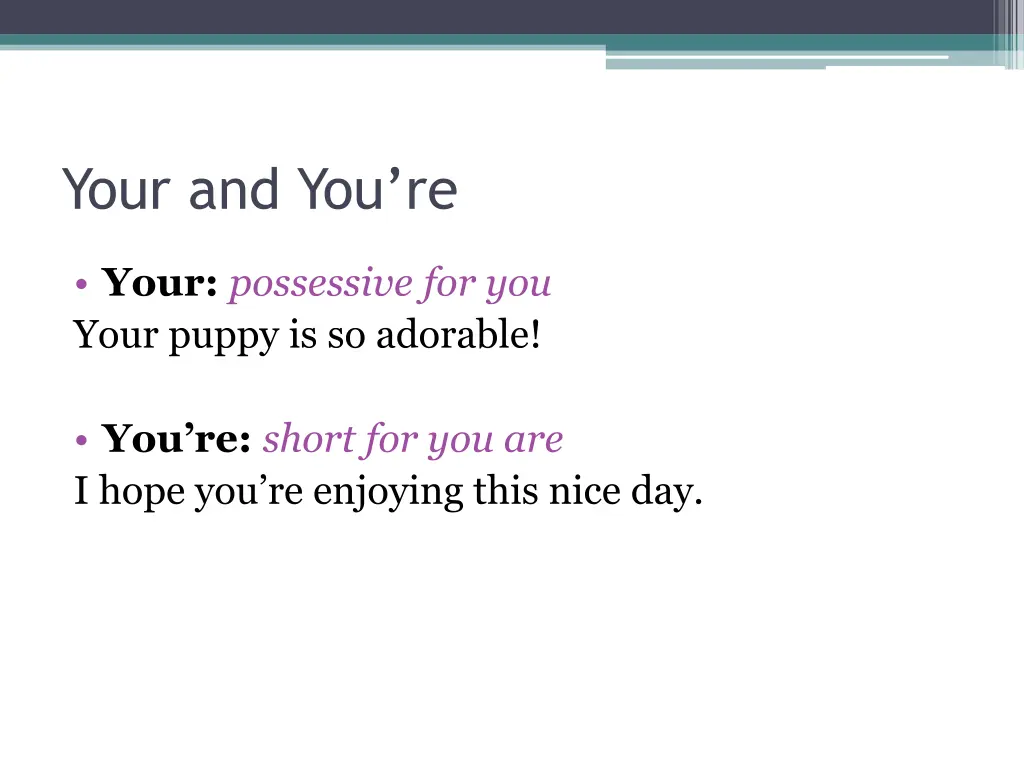 your and you re