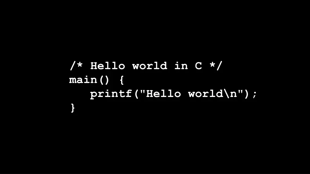 hello world in c main printf hello world n