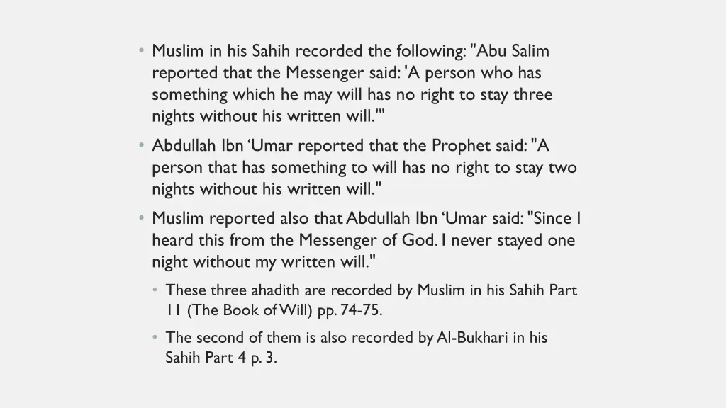 muslim in his sahih recorded the following