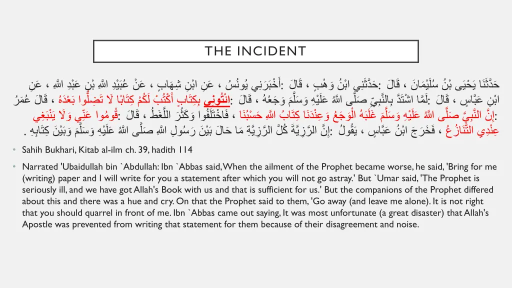the incident