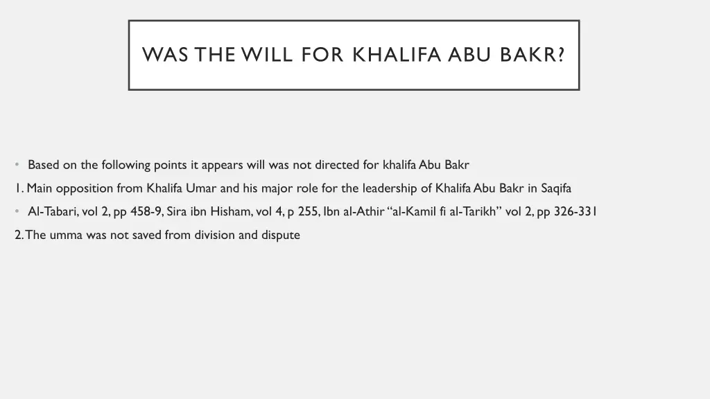 was the will for khalifa abu bakr