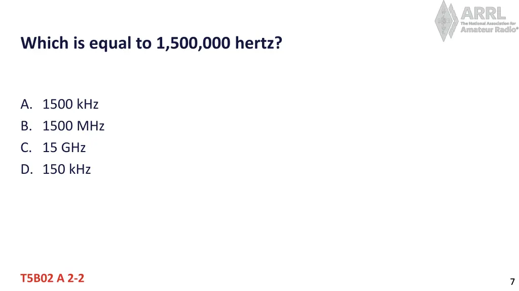 which is equal to 1 500 000 hertz