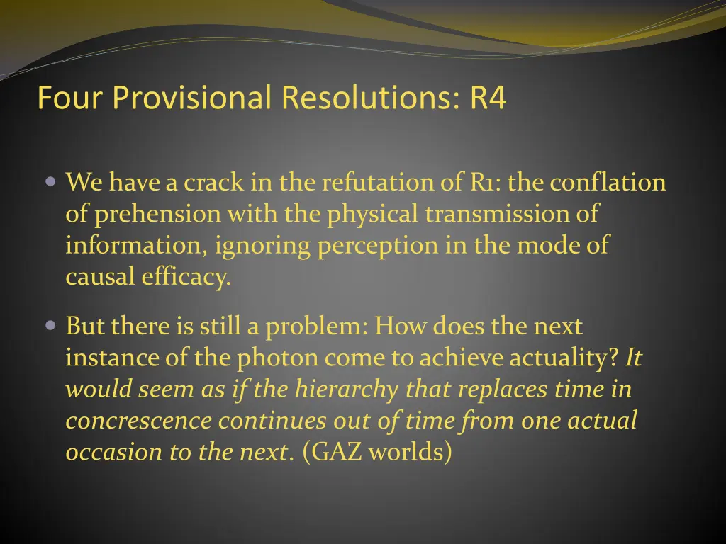 four provisional resolutions r4