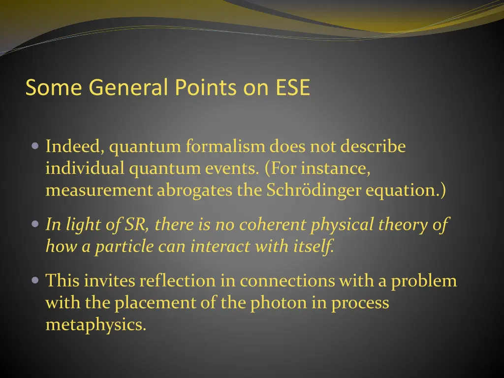 some general points on ese 1