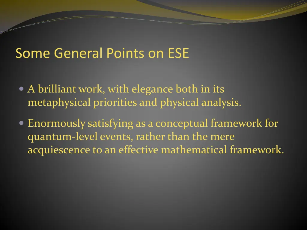 some general points on ese