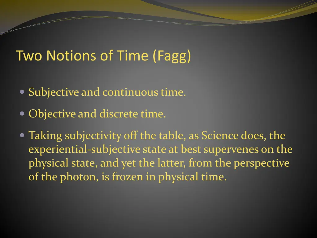 two notions of time fagg