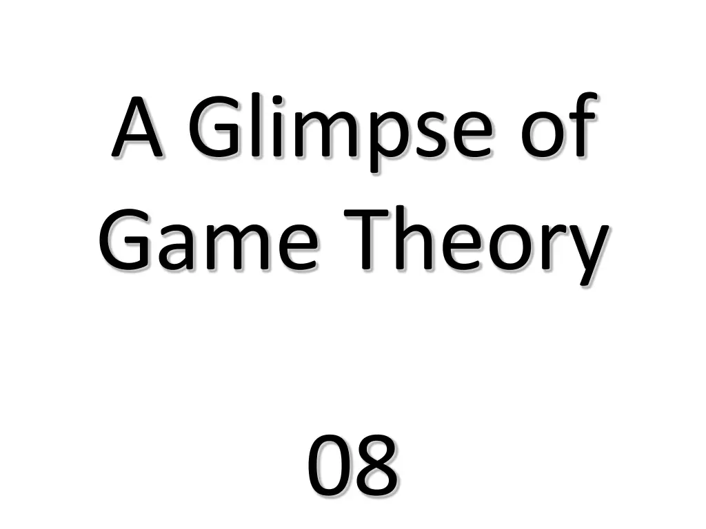 a glimpse of game theory