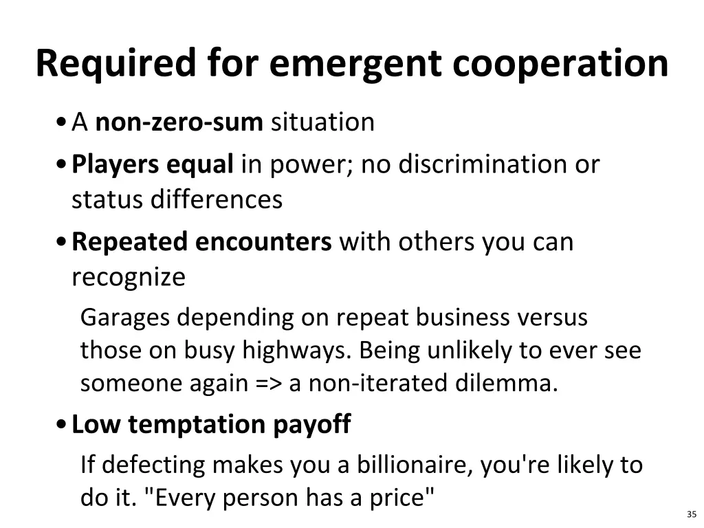 required for emergent cooperation