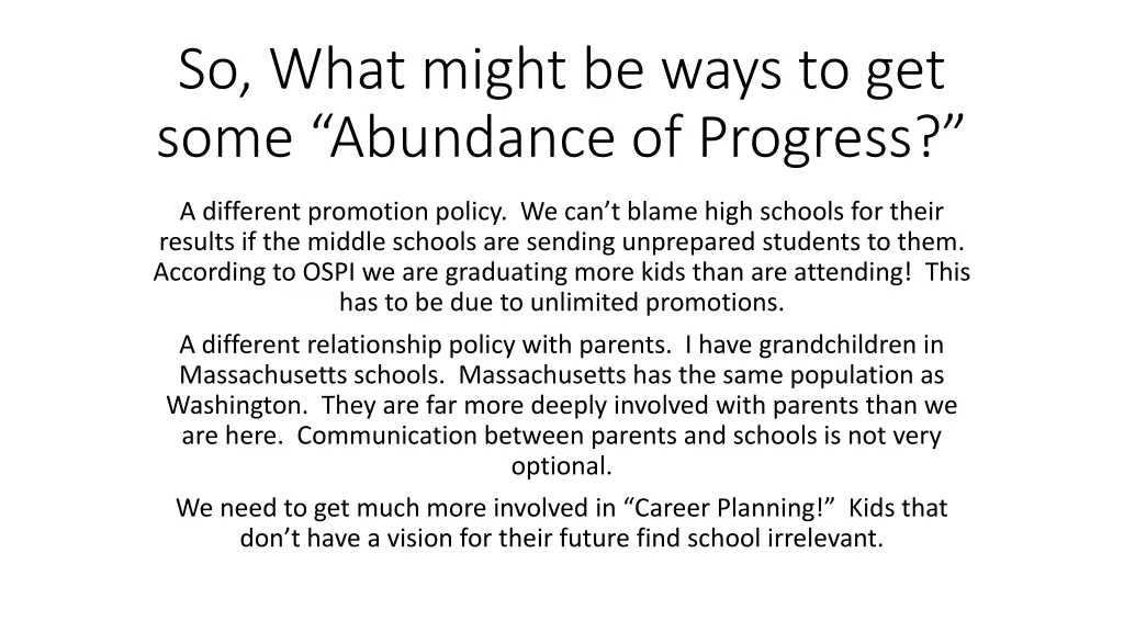 so what might be ways to get some abundance