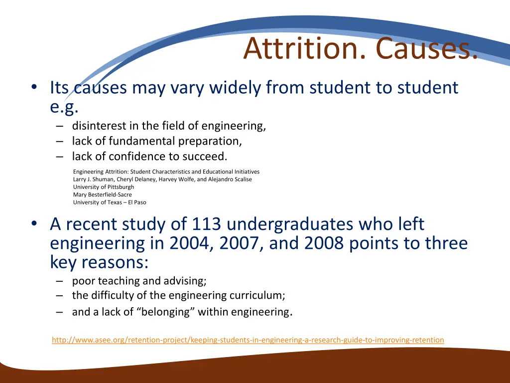 attrition causes