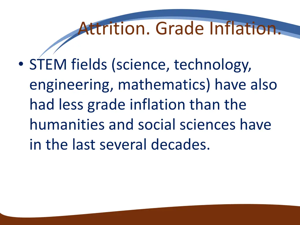 attrition grade inflation