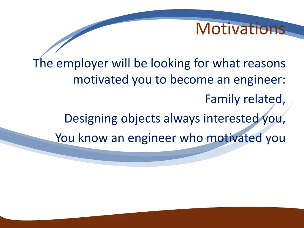 motivations