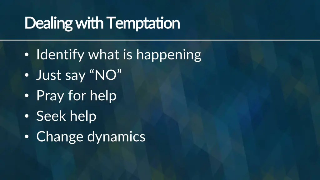 dealing with temptation dealing with temptation