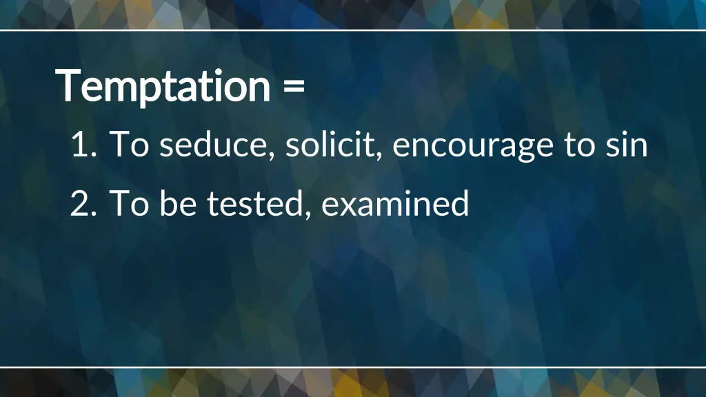 temptation temptation 1 to seduce solicit