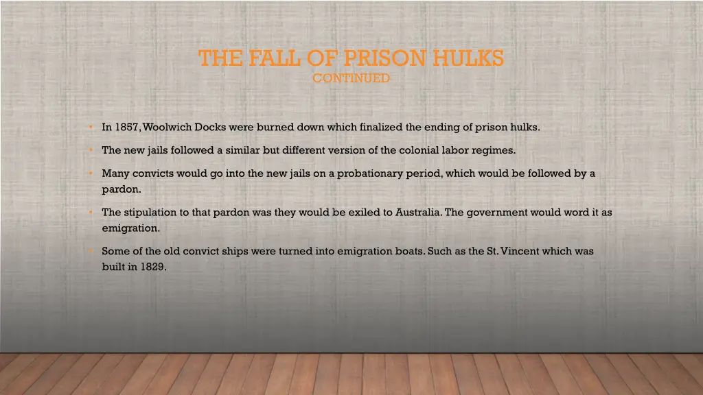 the fall of prison hulks continued
