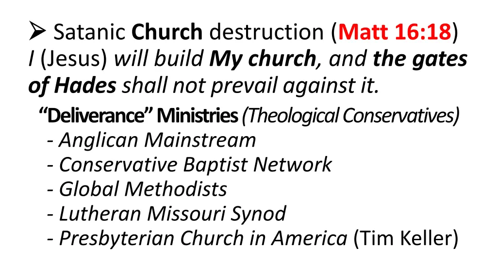 satanic church destruction matt 16 18 i jesus
