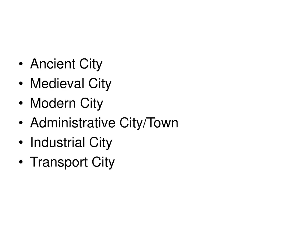 ancient city medieval city modern city