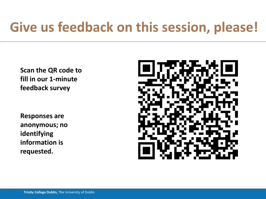give us feedback on this session please