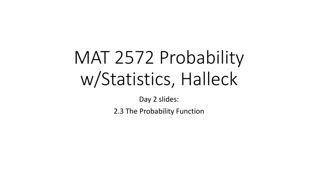mat 2572 probability w statistics halleck