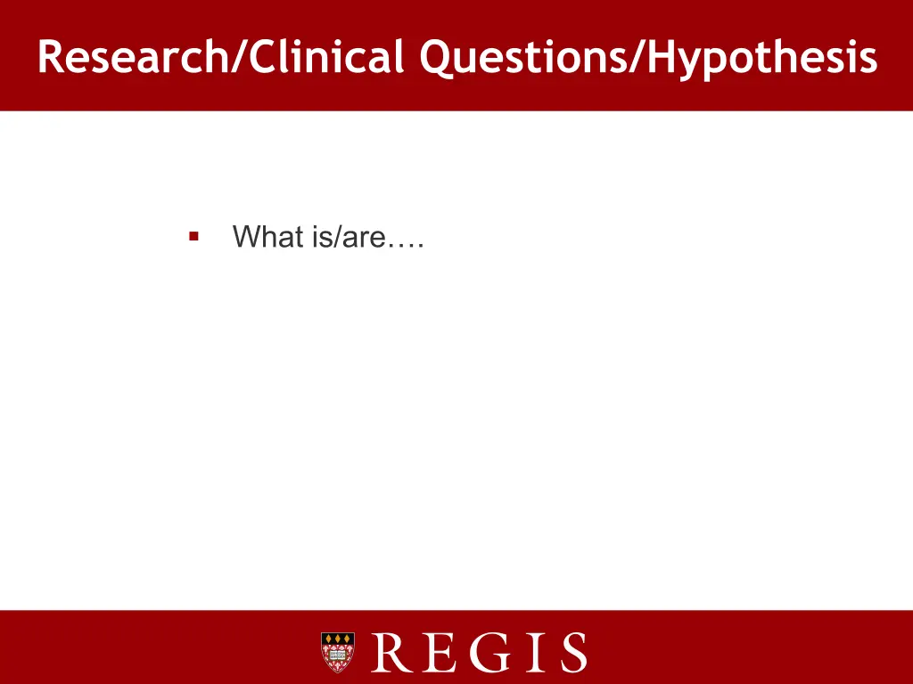 research clinical questions hypothesis