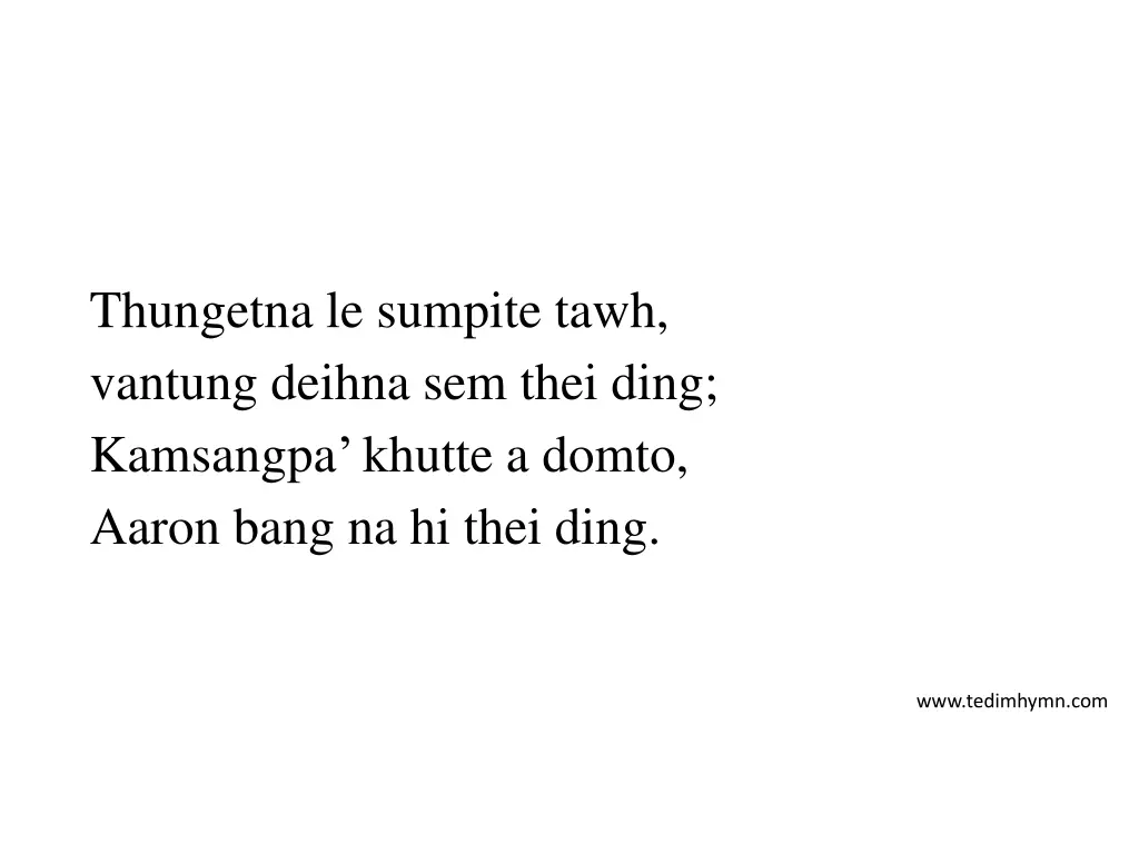 thungetna le sumpite tawh vantung deihna sem thei