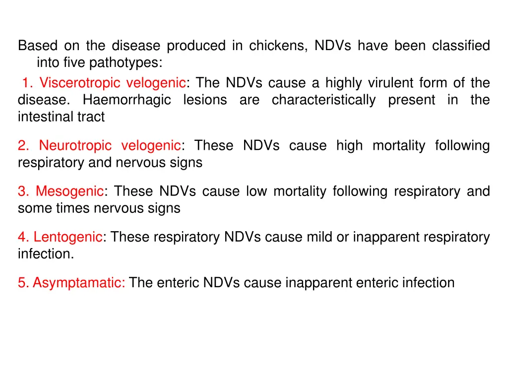 based on the disease produced in chickens ndvs