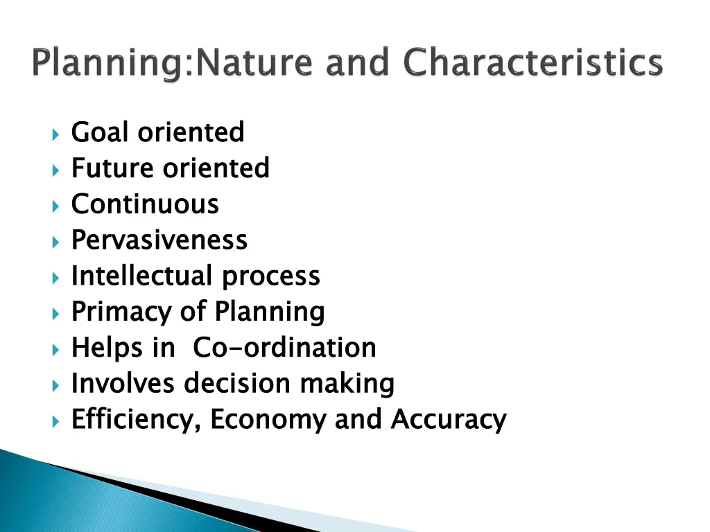goal oriented future oriented continuous