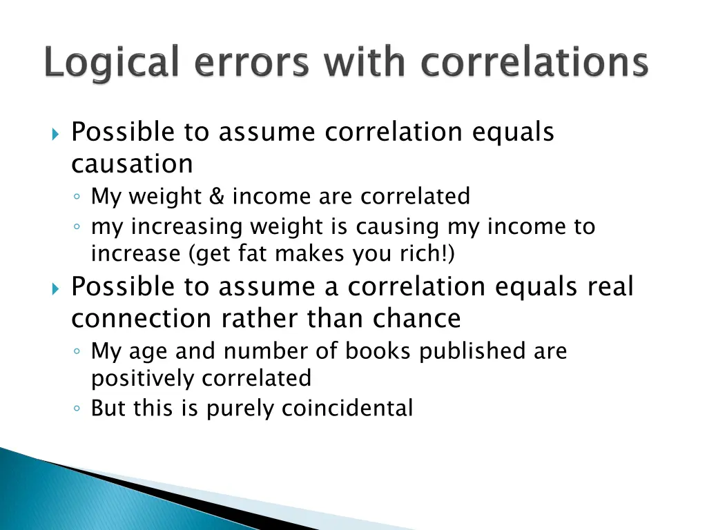possible to assume correlation equals causation