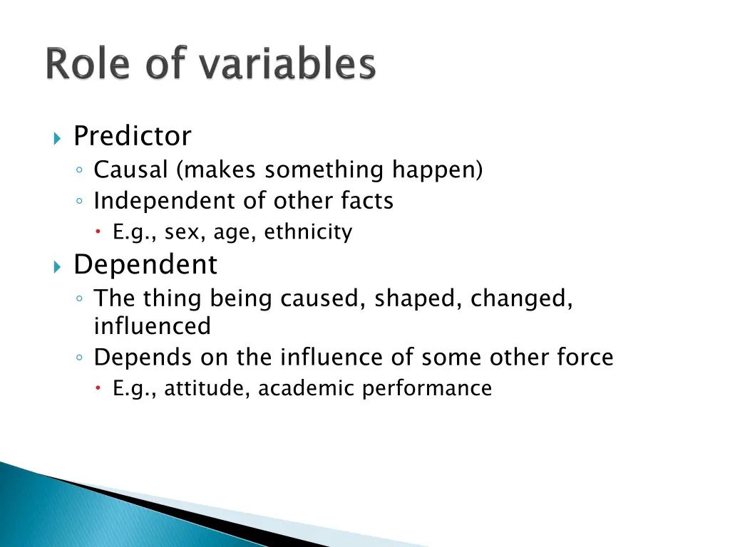 predictor causal makes something happen