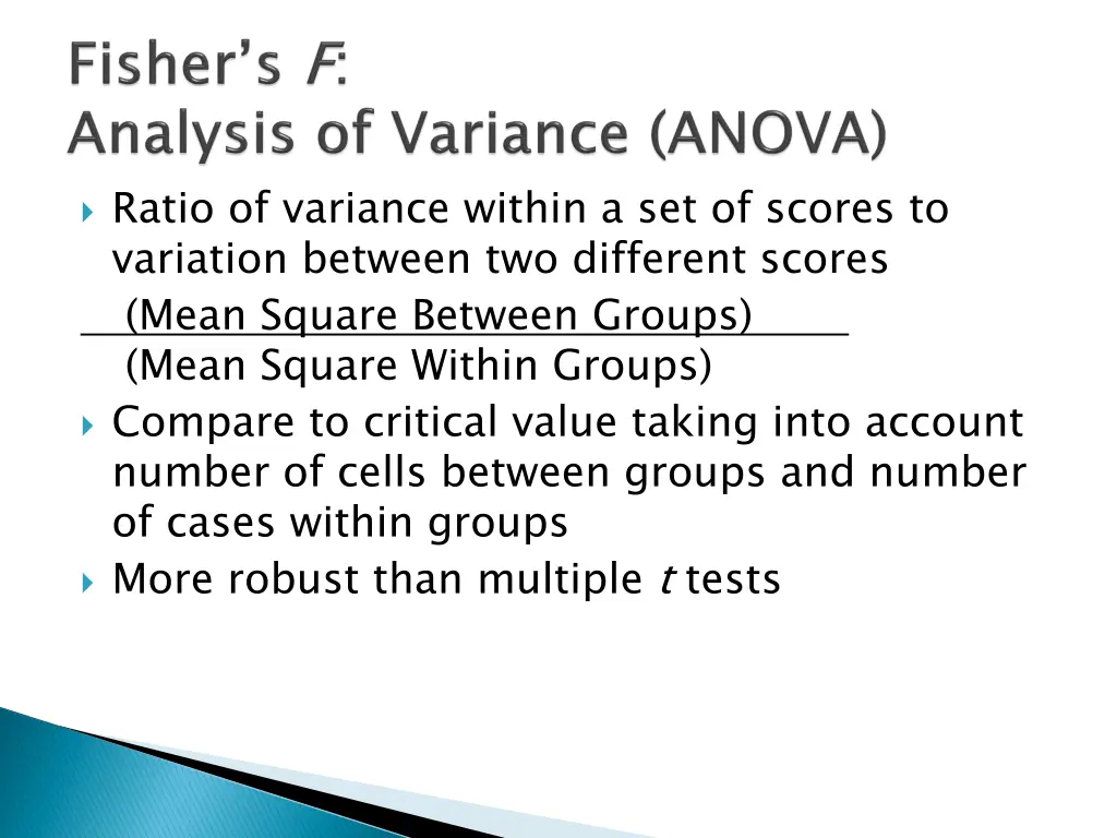 ratio of variance within a set of scores