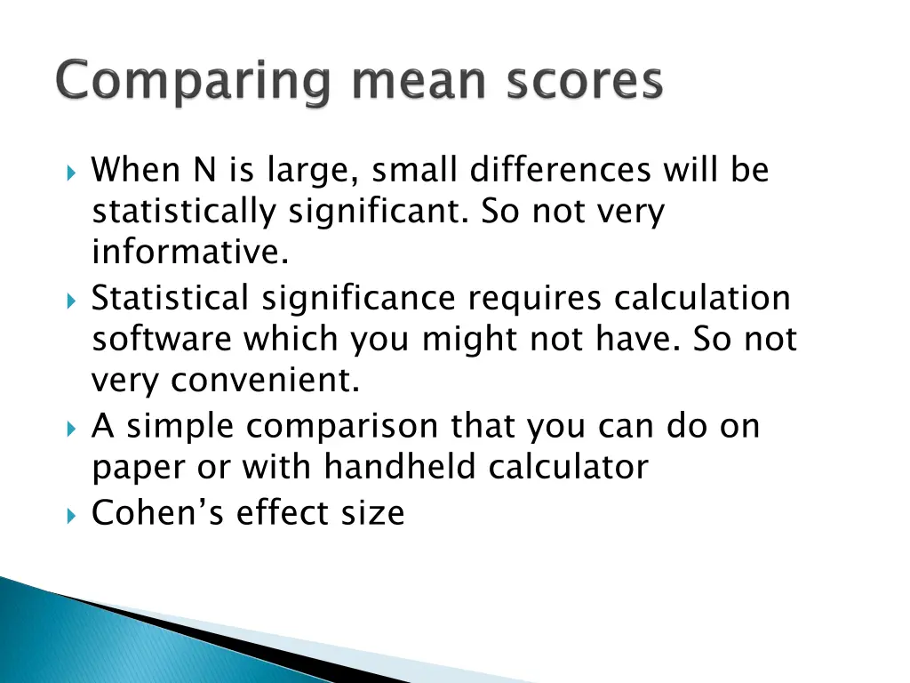 when n is large small differences will