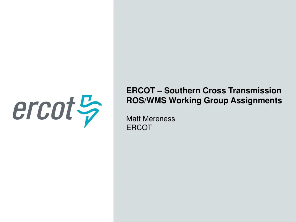 ercot southern cross transmission ros wms working