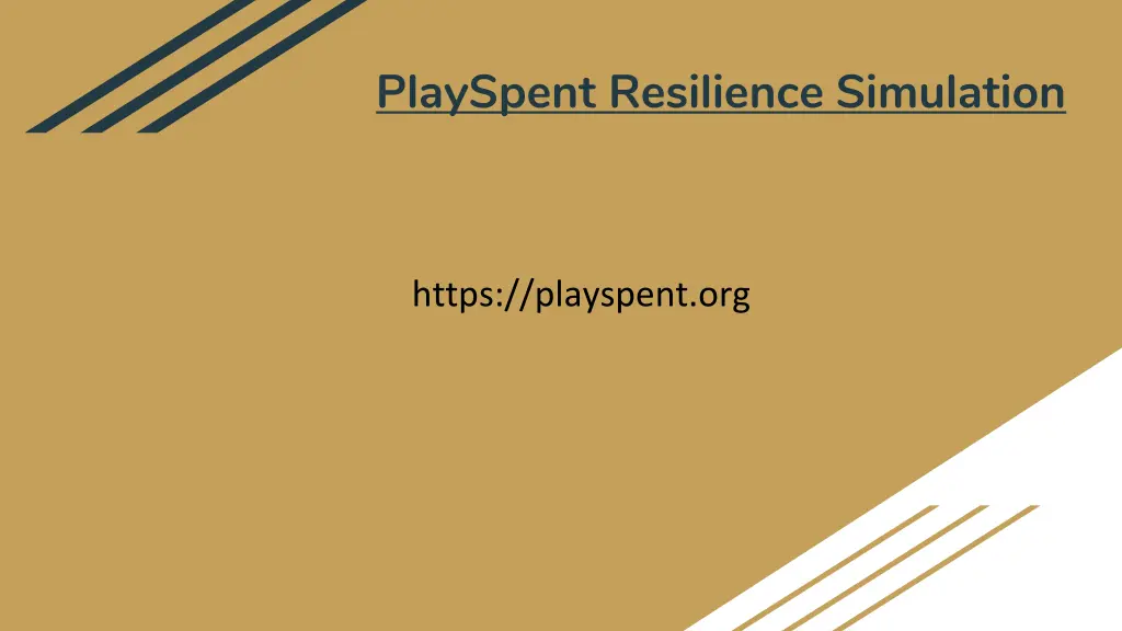 playspent resilience simulation