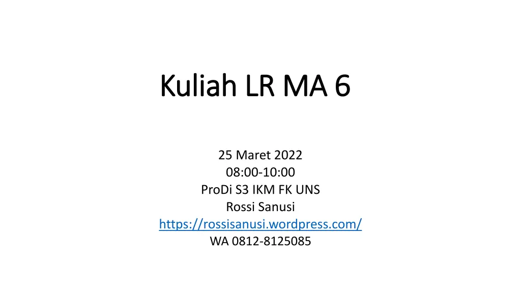 kuliah kuliah lr ma 6 lr ma 6
