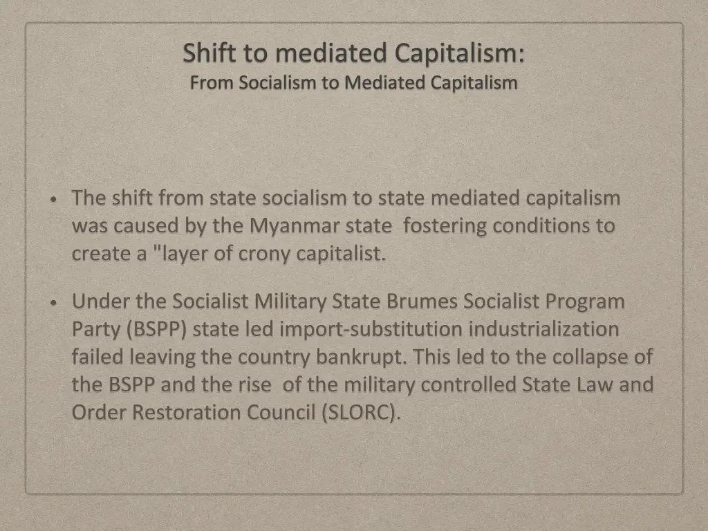 shift to mediated capitalism from socialism