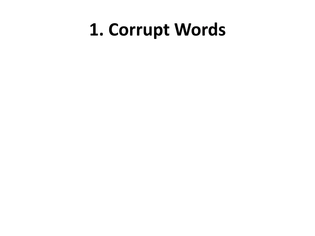 1 corrupt words