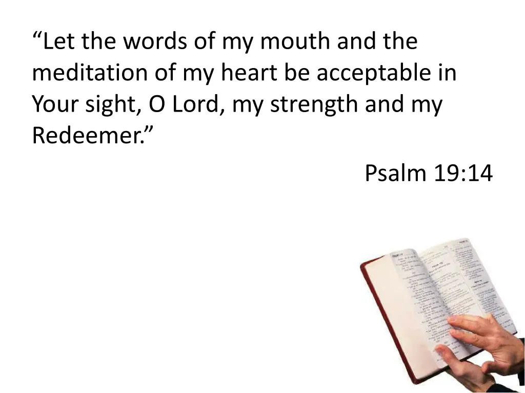 let the words of my mouth and the meditation