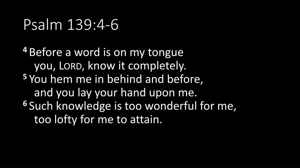 psalm 139 4 6
